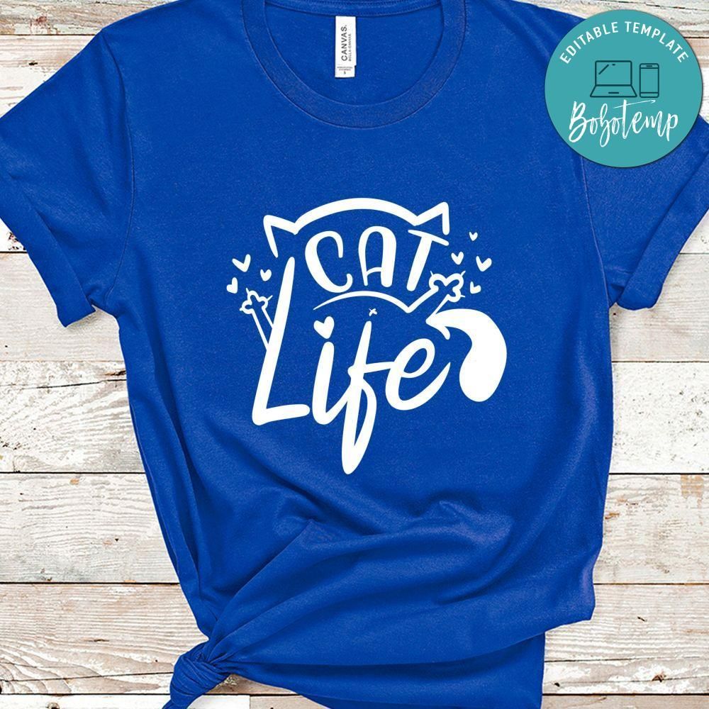 Cat Life Shirt