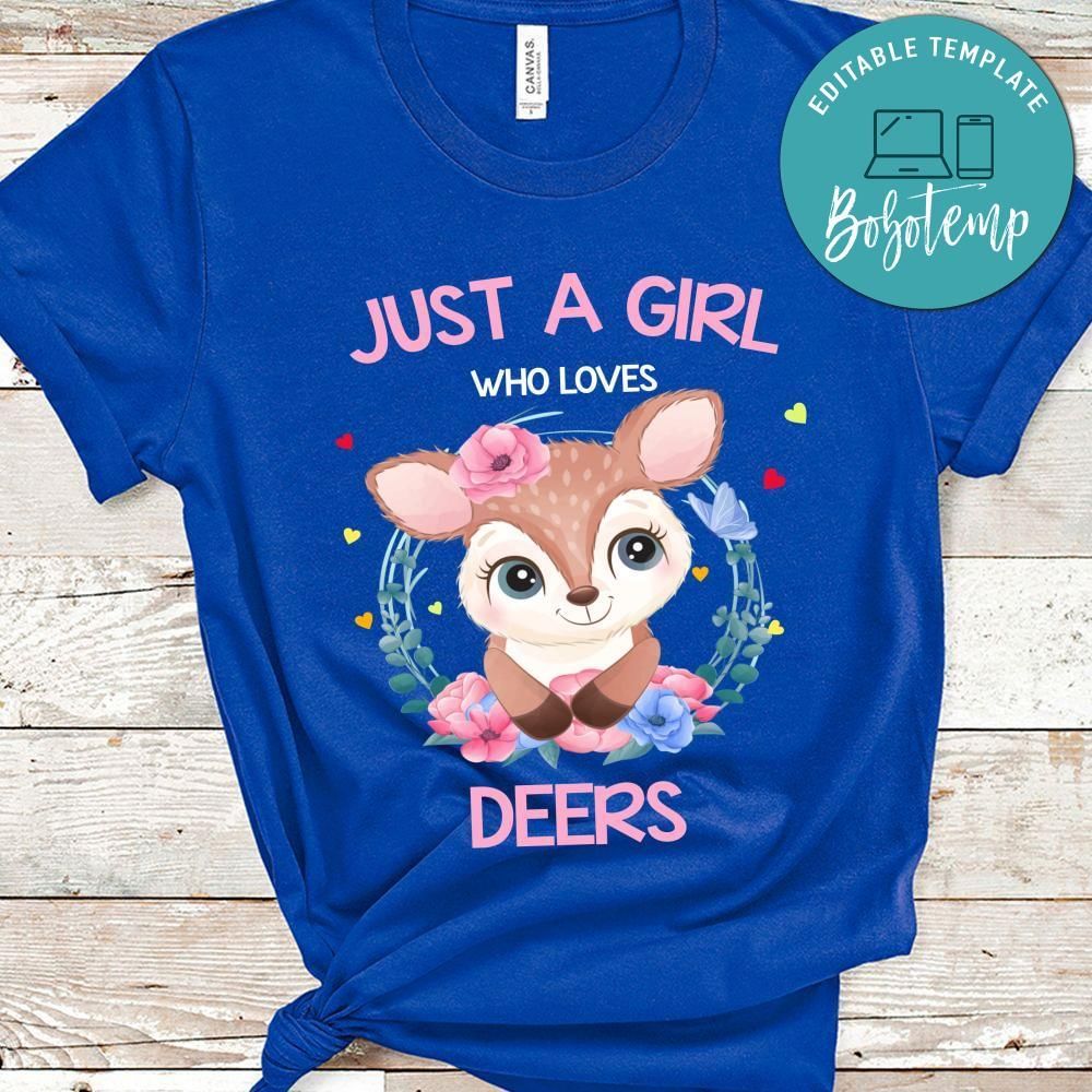 Just A Girl Who Loves Deers Shirt For Kids Girls Women
