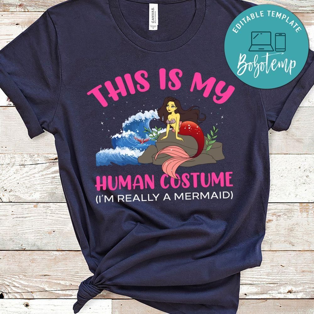 Human Costume I'm A Mermaid  Shirt