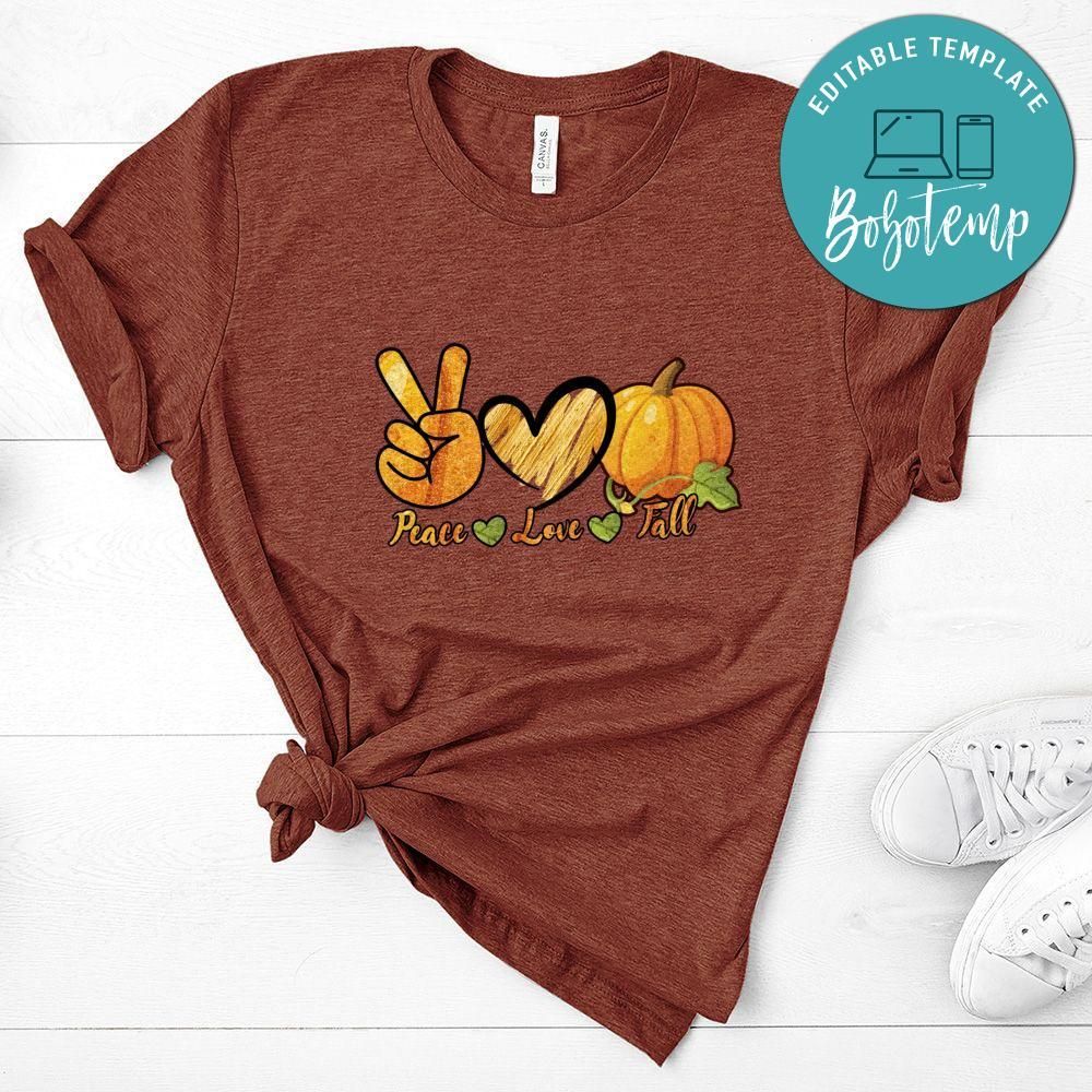 Peace Love Fall Shirt