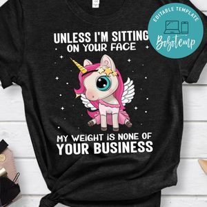 Unless I'm Sitting On Your Face Unicorn Shirt