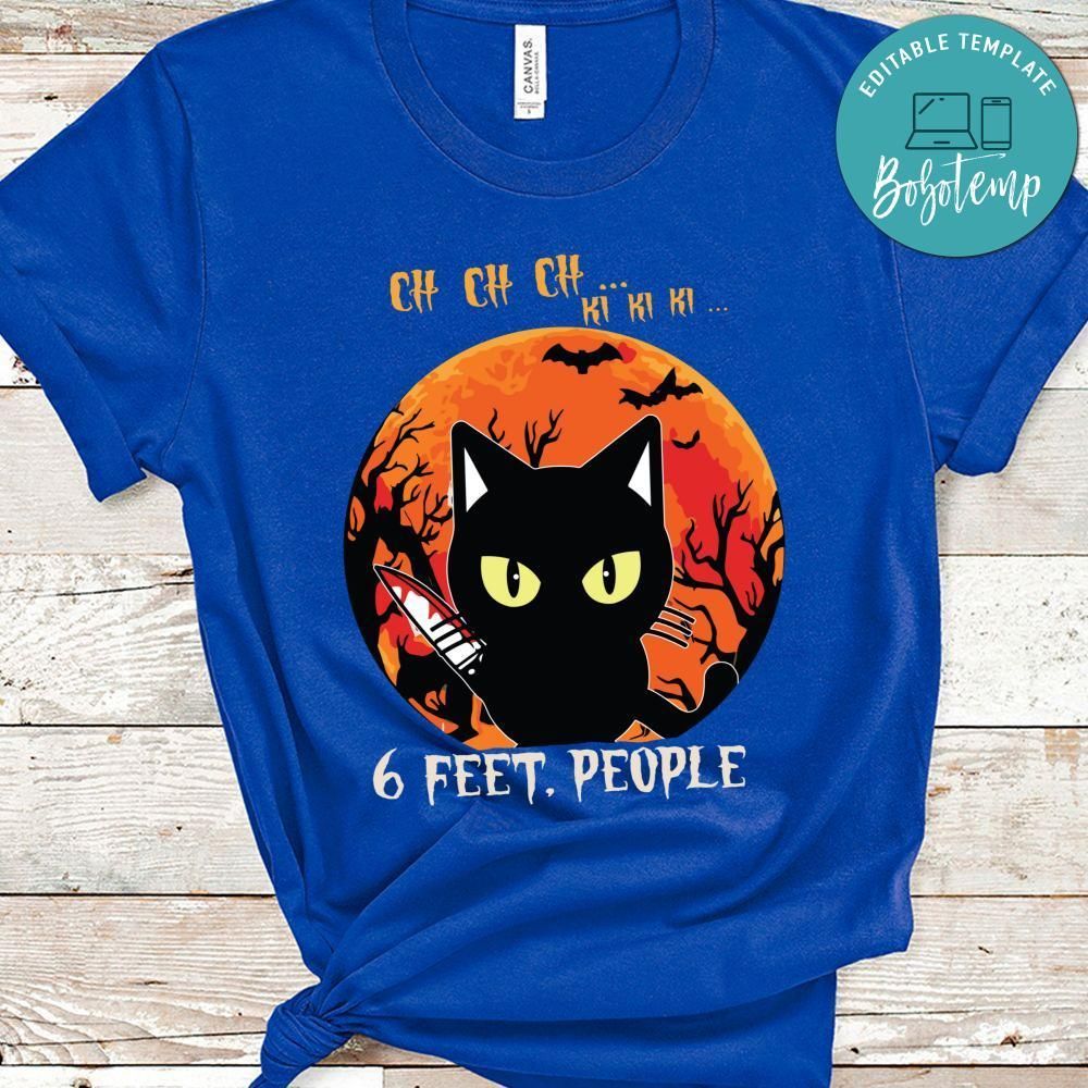 Halloween Cat 6 Feet People Shirt