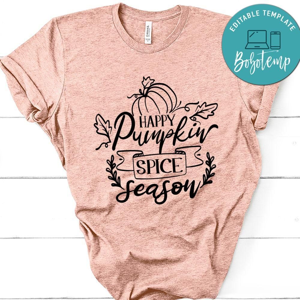 Happy Pumpkin Spice Season T-Shirt
