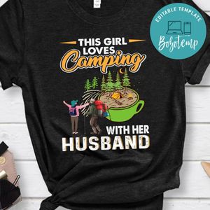 This Girl Loves Camping With Her Husband Shirt
