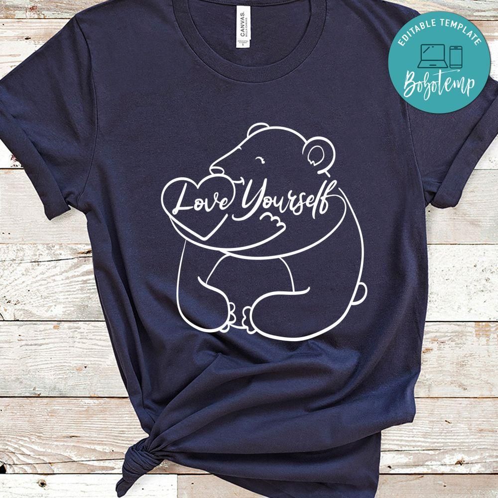 Love Yourself Shirt