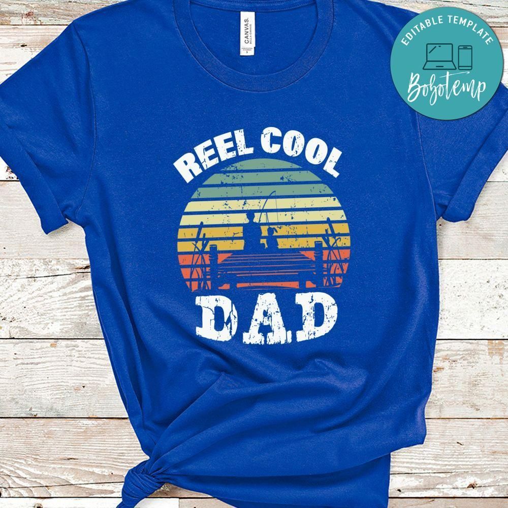 Reel Cool Dad Father's Day Shirt