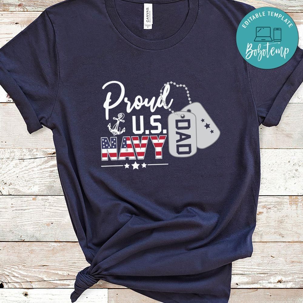 Proud Dad Navy Pride Military Father Shirt
