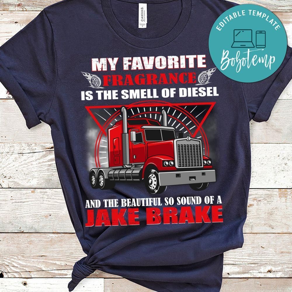 My Favorite Fragrance Is The Smell Of Diesel Shirt