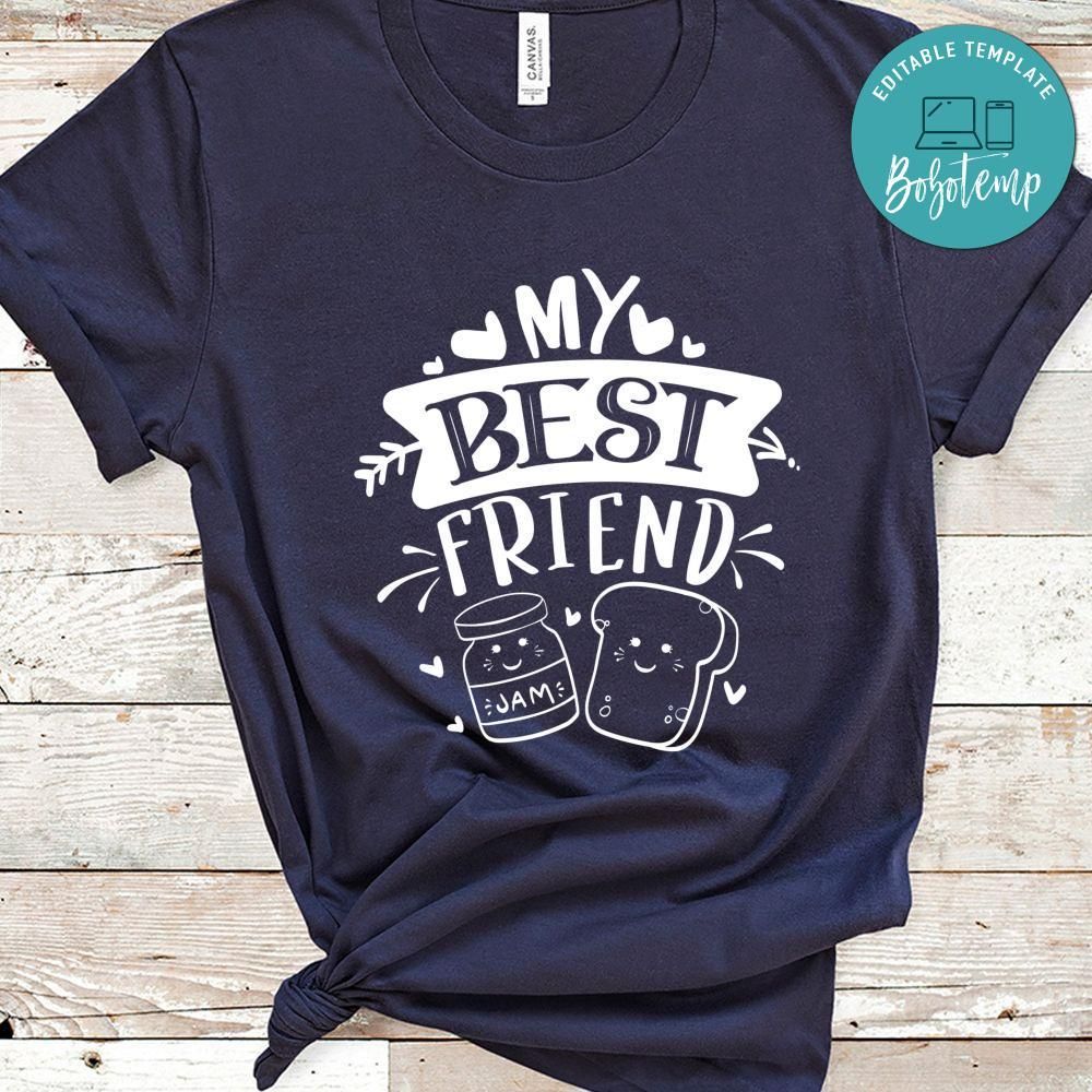 My Best Friend Shirt