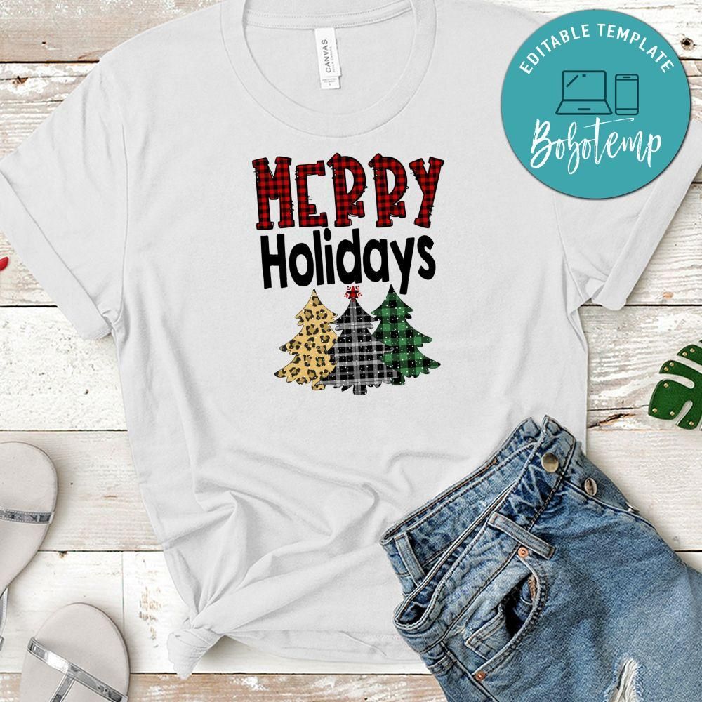 Merry Holidays Christmas Shirt