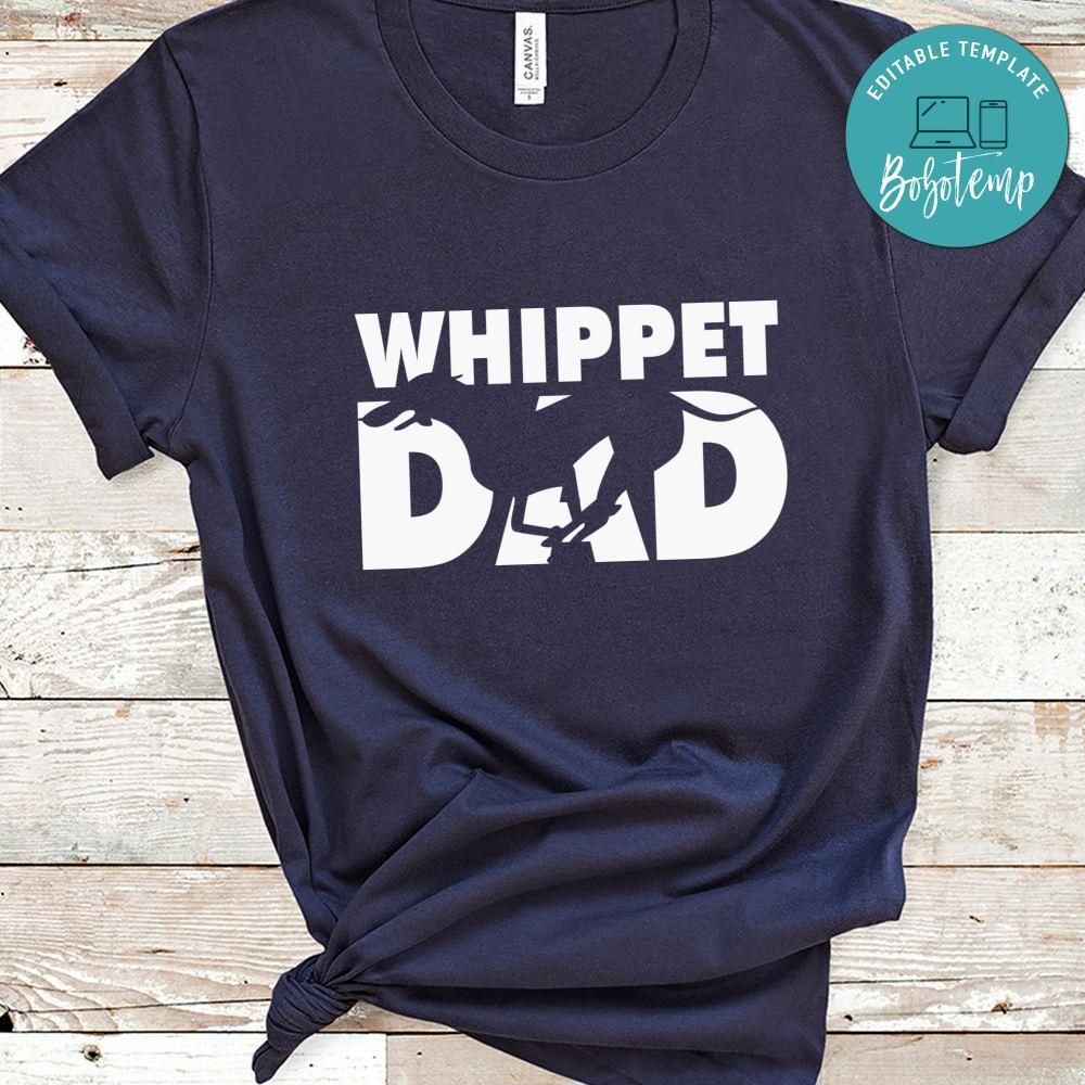 Whippet Dad Shirt