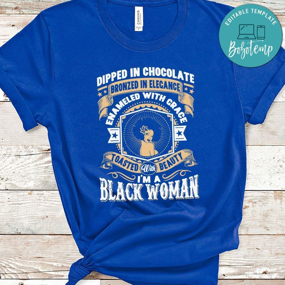 I'm A Black Woman African American Shirt