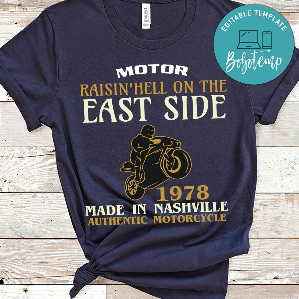 Motor Raisin'hell On The East Side 1978 Made In Nashville Authentic Motorcycle Shirt