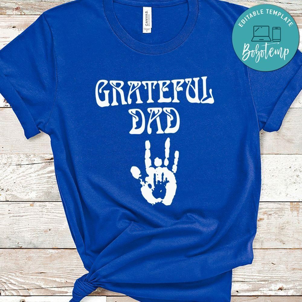 Grateful Dad Shirt