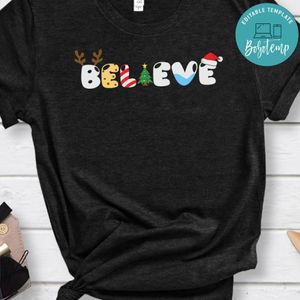 Believe in Santa Claus Christmas Shirt