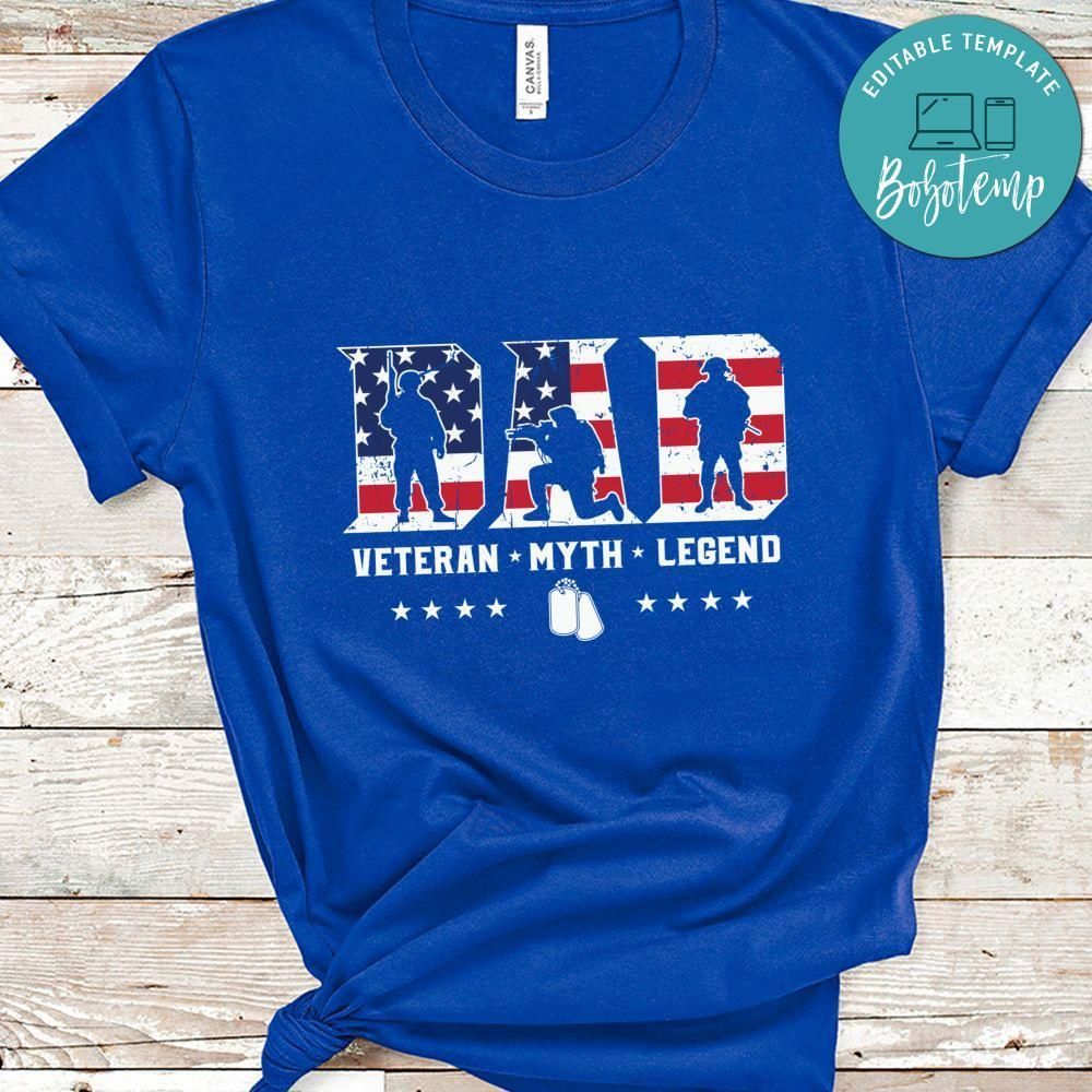 Dad The Veteran The Myth The Legend Shirt