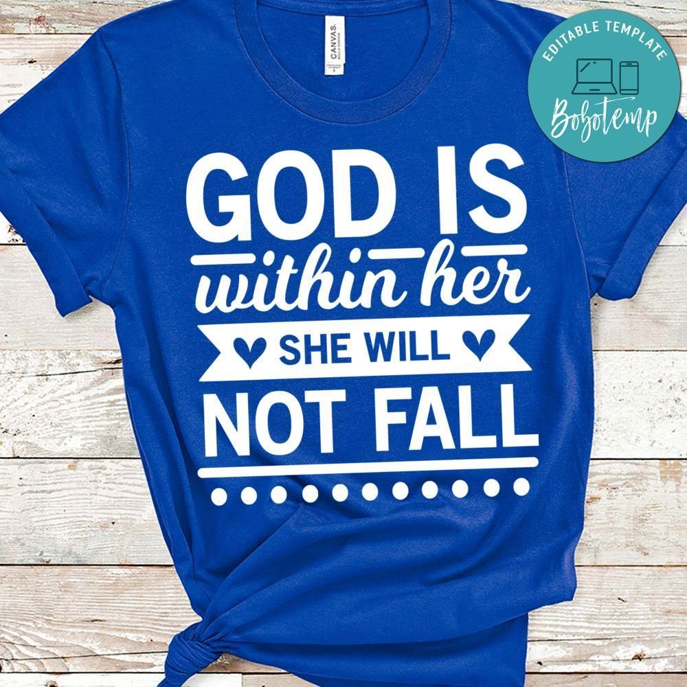 God is within her she will not fall T-Shirt