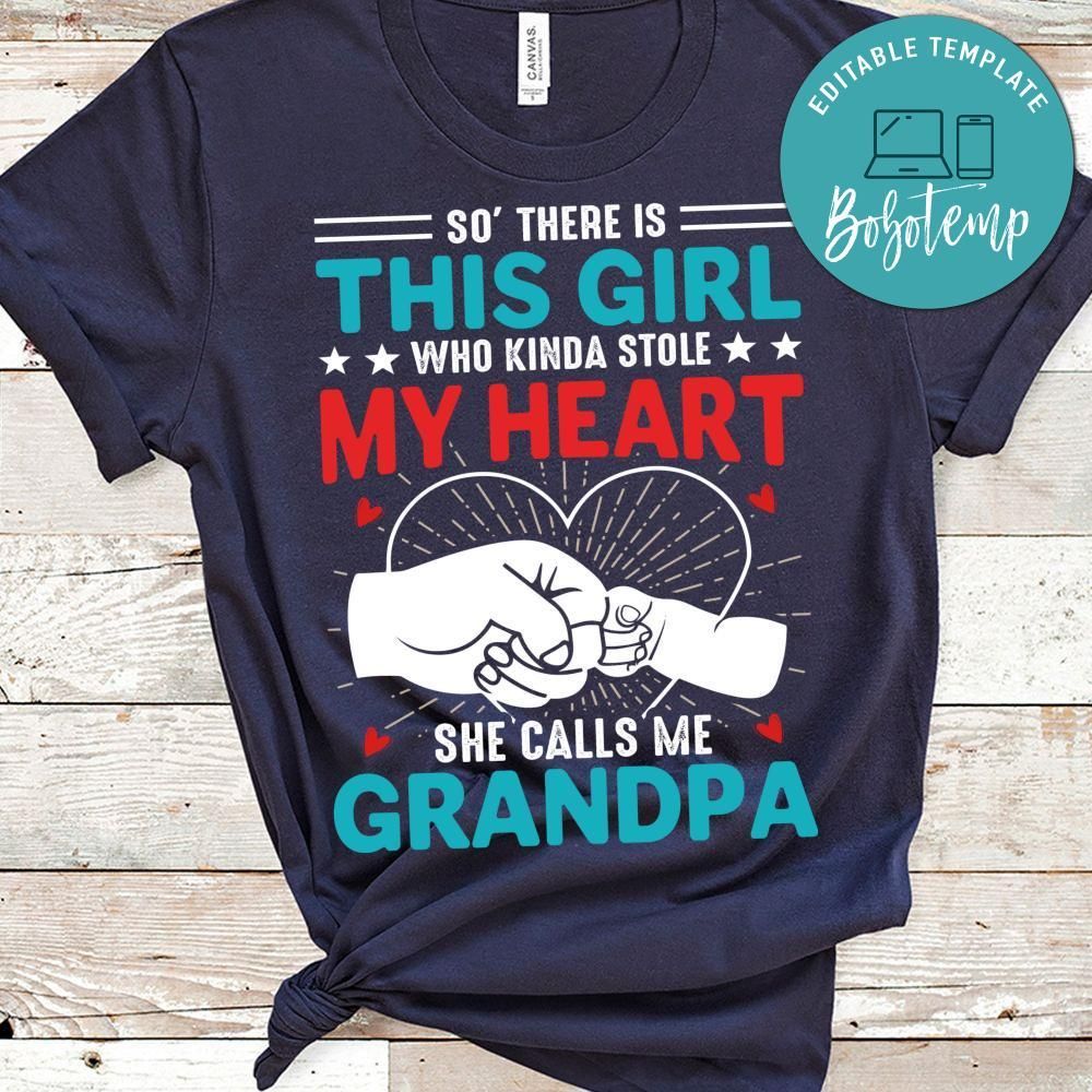 This Girl Who Kinda Stole My Heart She Calls Me Grandpa T Shirt