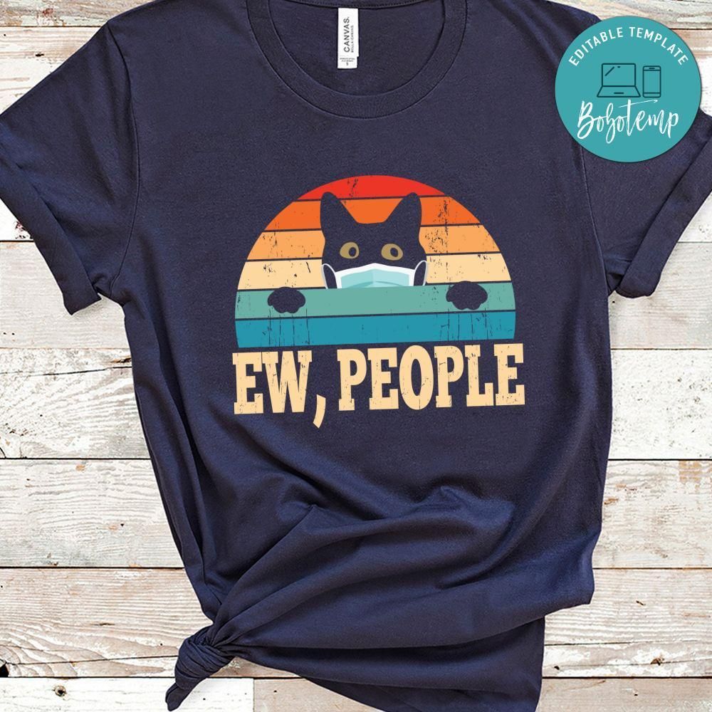Ew People Funny Cat Cat Lover Shirt