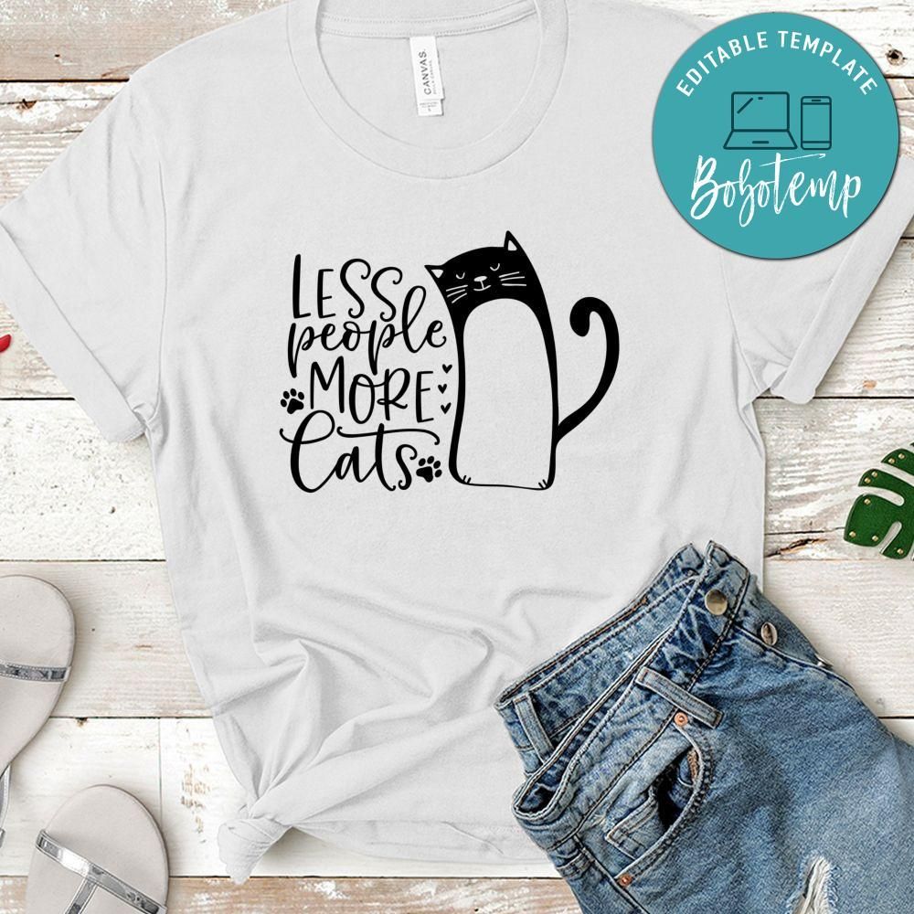 Less People More Cats T-Shirt