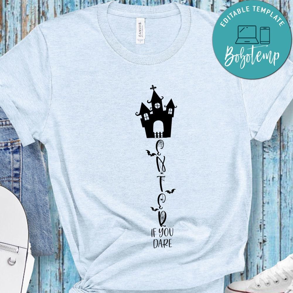 Enter If You Dare Halloween Shirt