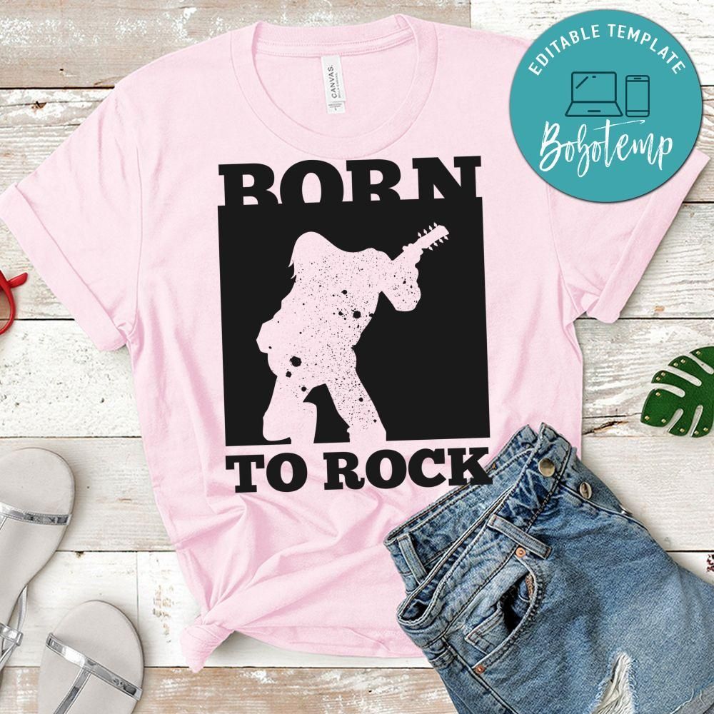 Born To Rock Shirt