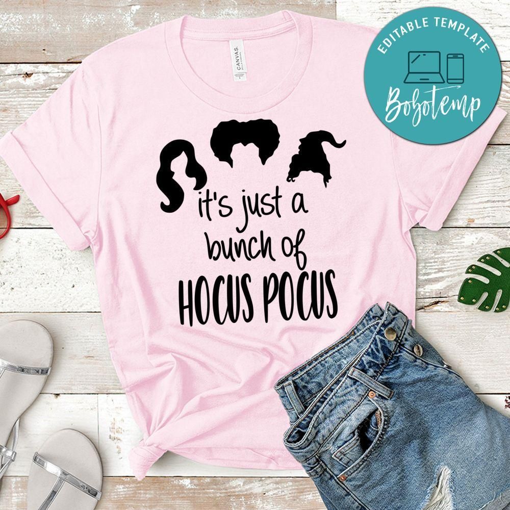 It's Just A Bunch of Hocus Pocus Halloween Shirt