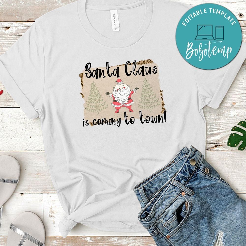 Coming To Town Christmas Shirt