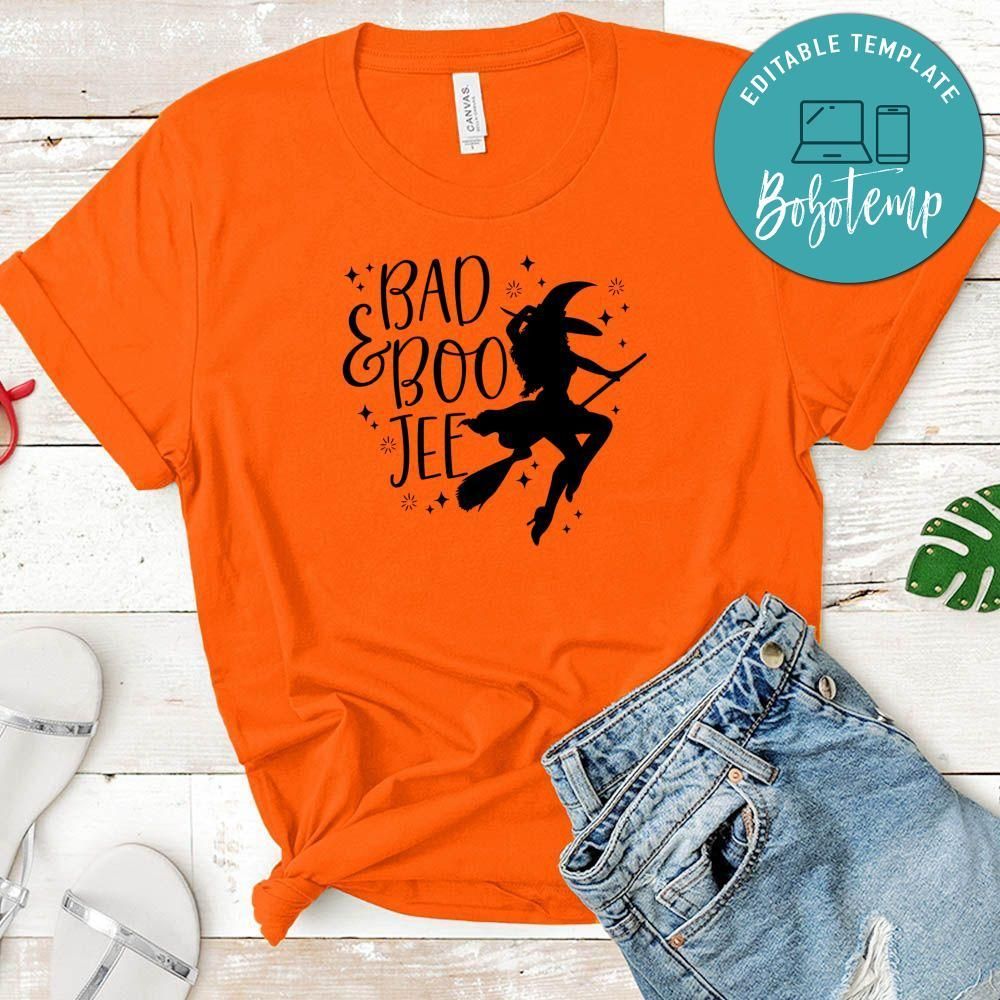 Bad And Boo Jee Halloween Shirt