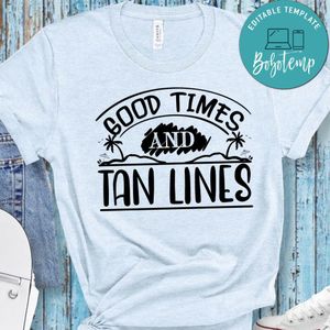 Good Times And Tan Lines T-Shirt