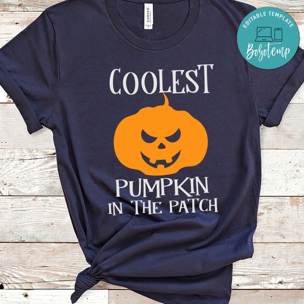 Coolest Pumpkin in the Patch Halloween Shirt