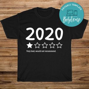 2020 Would Not Recommend Black Shirt
