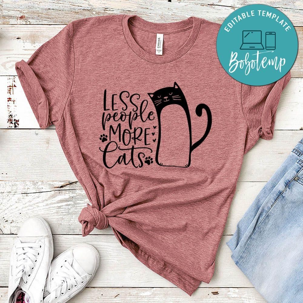 Less People More Cats T-Shirt