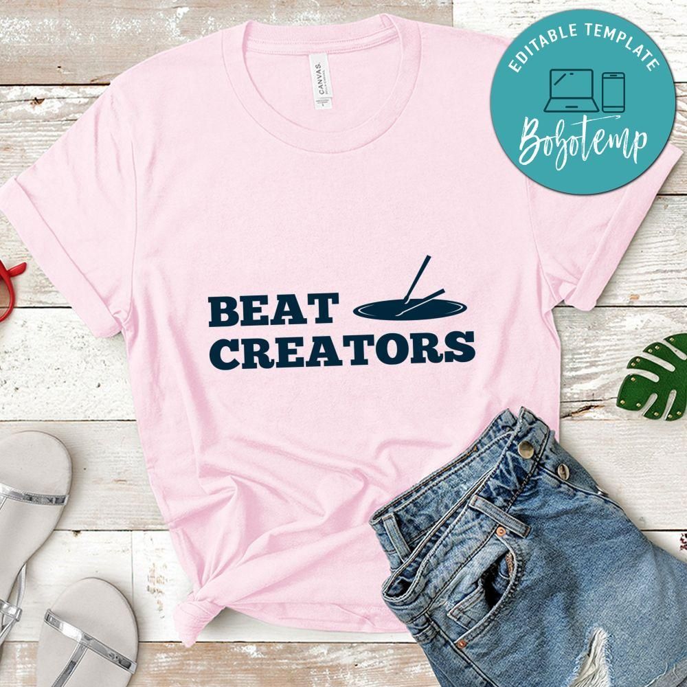 Beat Creators Shirt