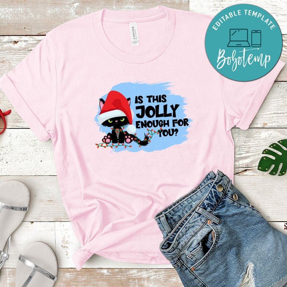 Jolly Enough Kitty Christmas Shirt