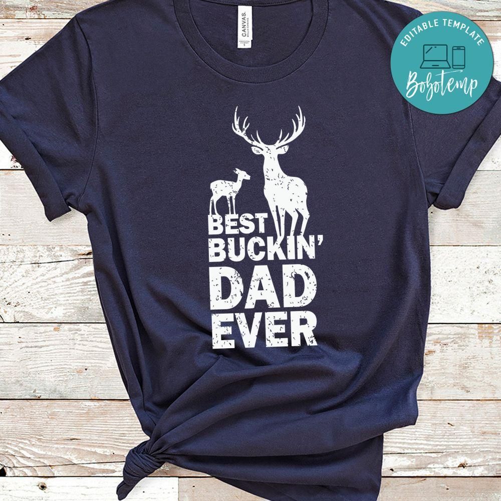 Best Buckin Dad Ever Shirt