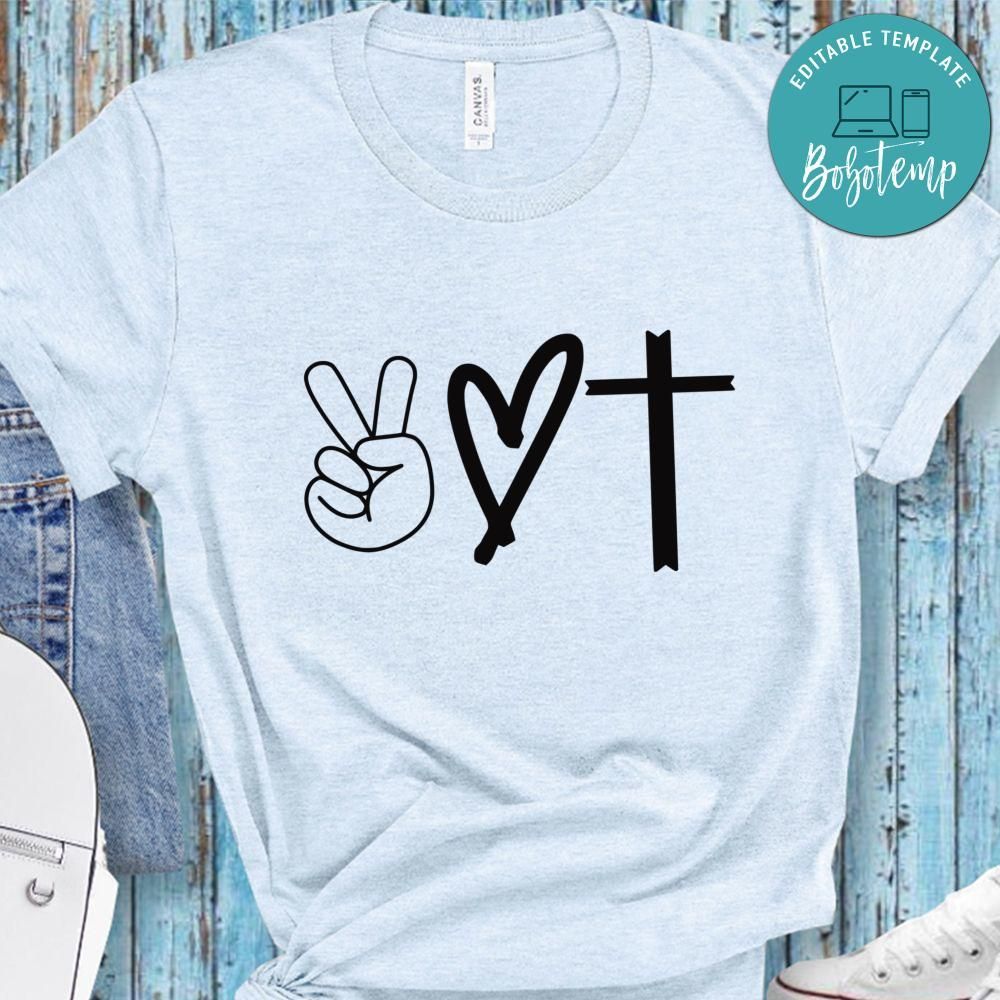 Peace Love Cross Shirt