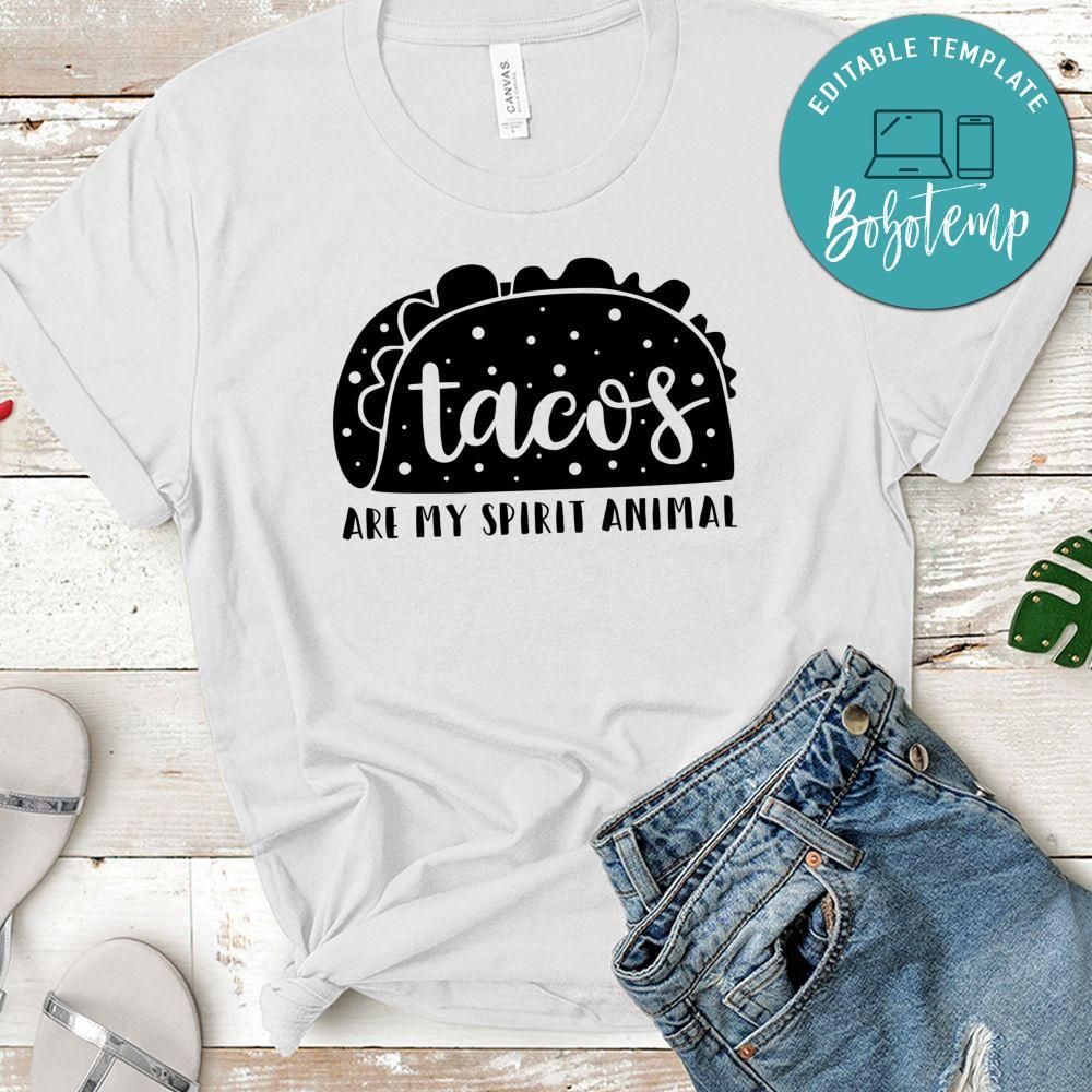 Tacos Are My Spirit Animal Shirt