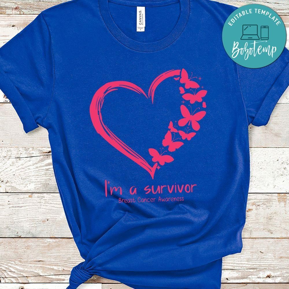 I'm a Survivor breast Cancer Shirt