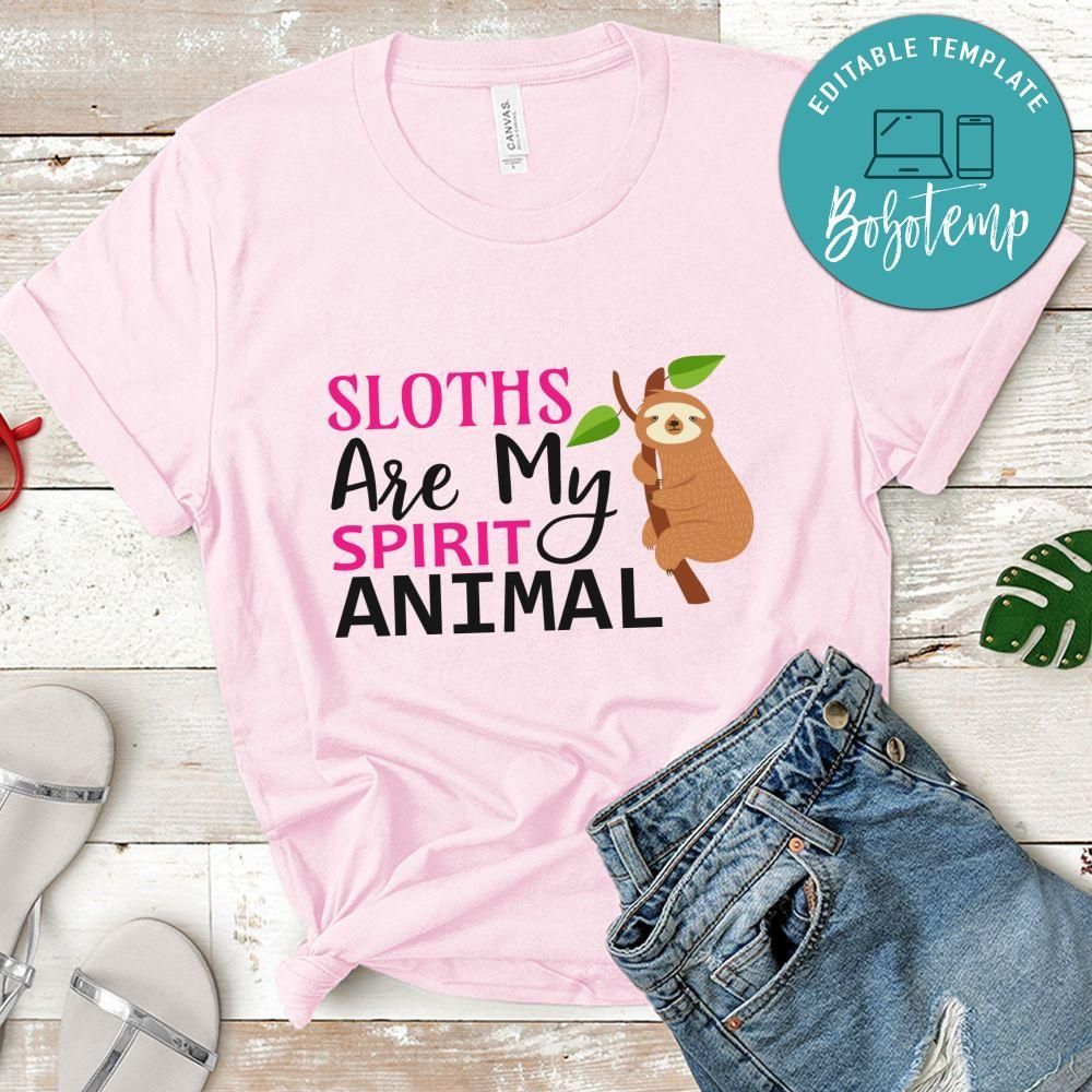 Sloths Are My Spirit Animal Shirt
