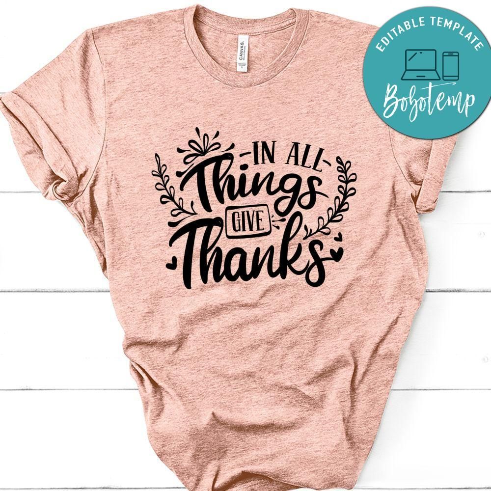 In All Thing Give Thank T-Shirt