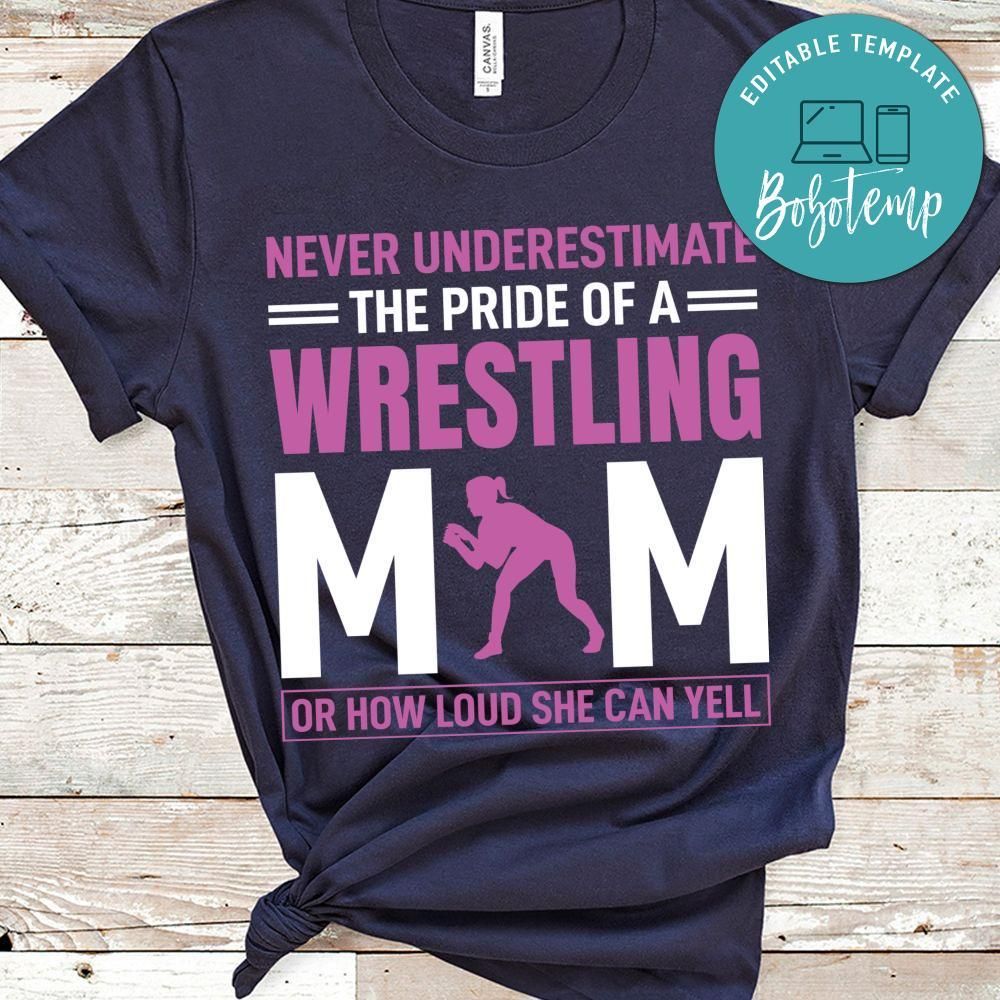 The Pride Of A Wrestling Mom Shirts