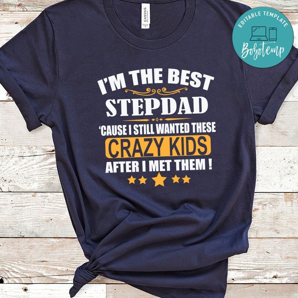 The Best Step Dad Father's Day Shirt
