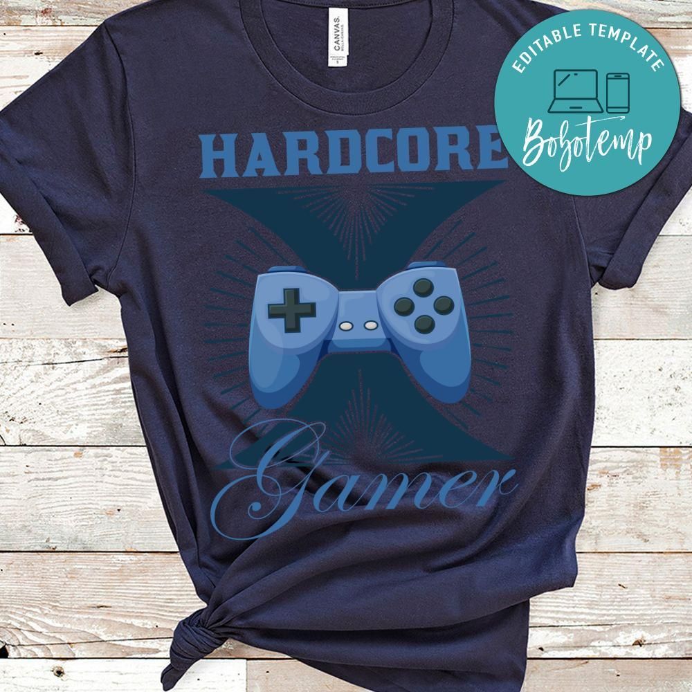 Hardcore Gamer Shirt