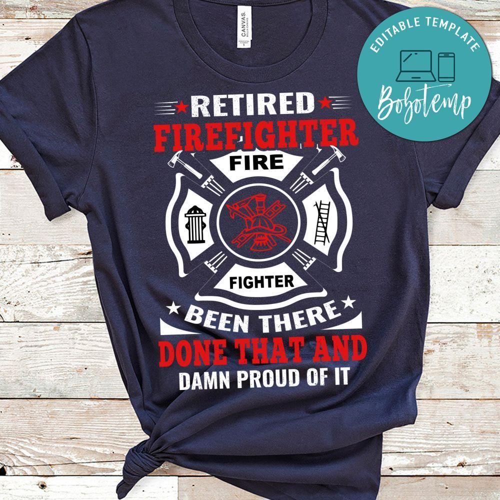 Retired Firefighter T Shirts