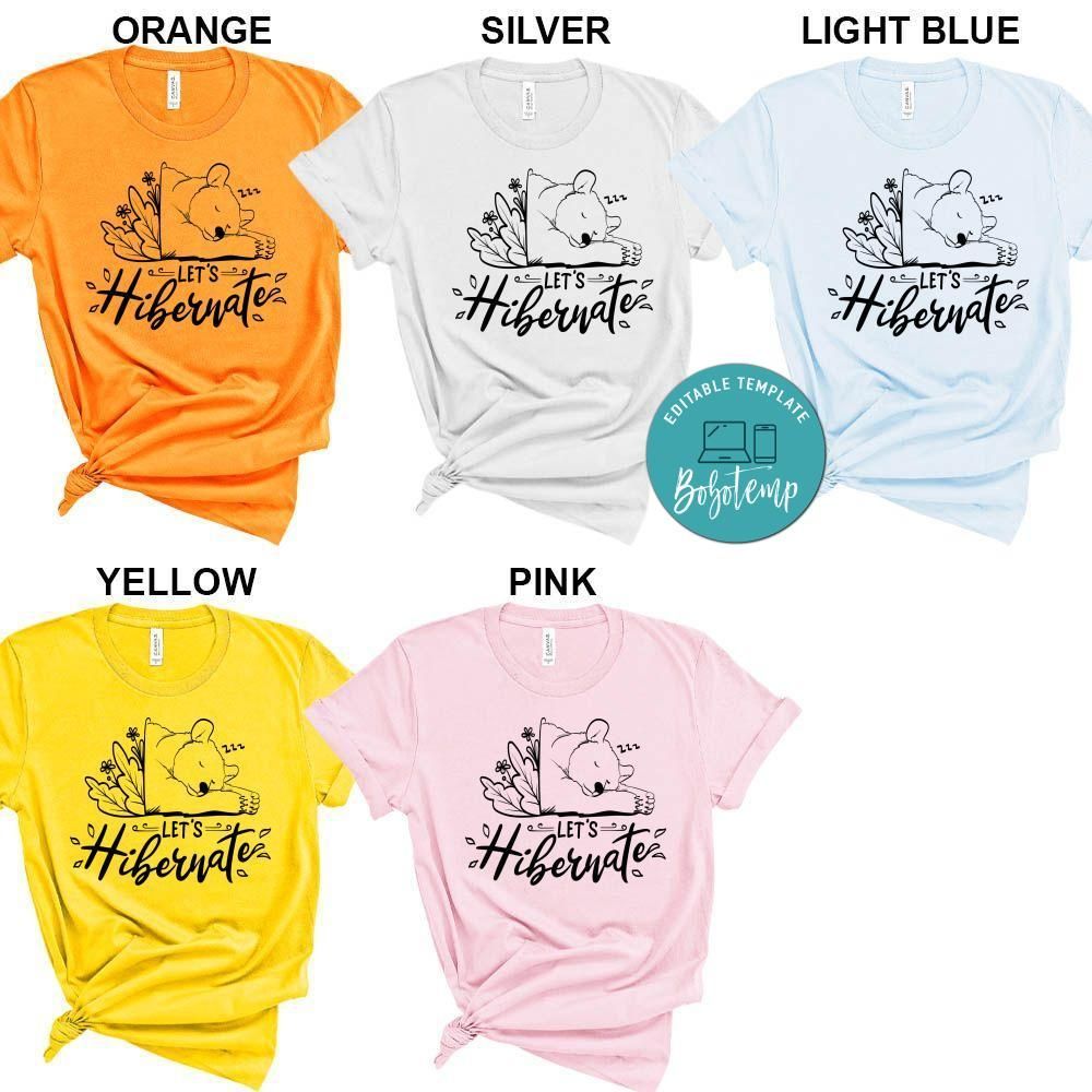 Lets Hibernate Shirt