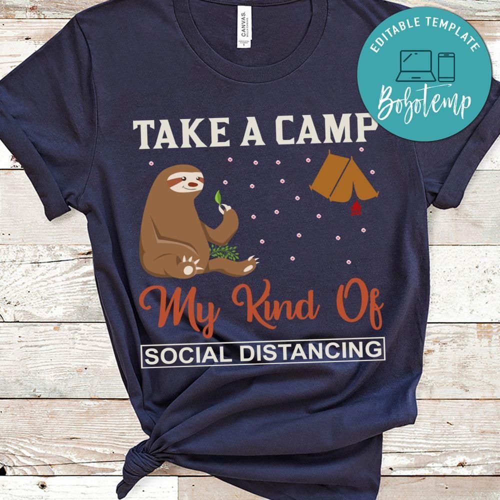 Take A Camp My Kind Of Social Distancing Shirt