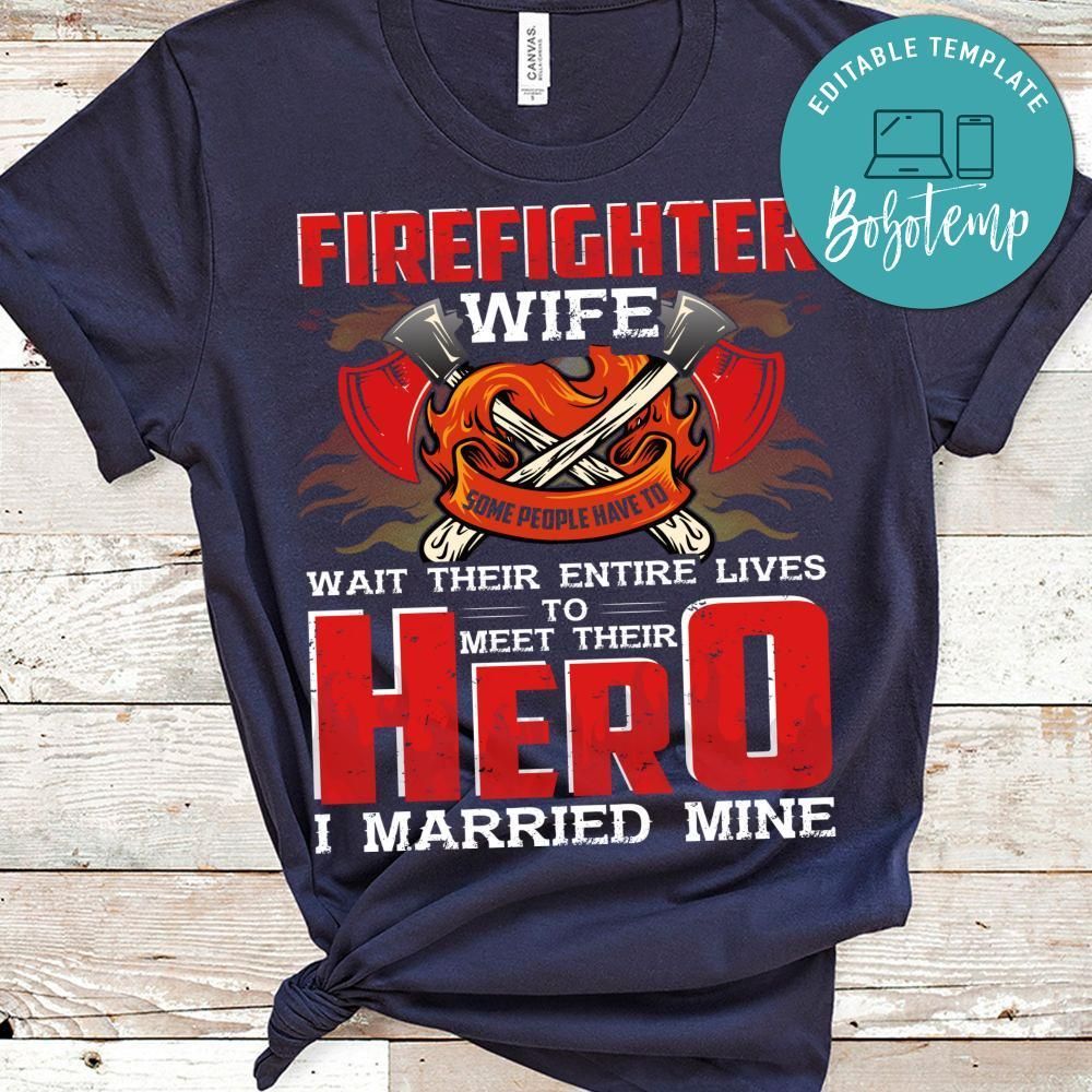 Firefighter Wife Shirt