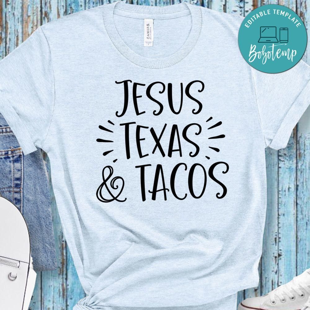 Jesus Texas Tacos Shirt
