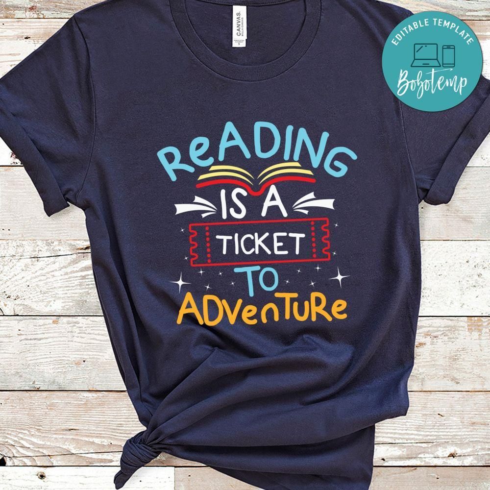 Reading is a Ticket to Adventure Shirt